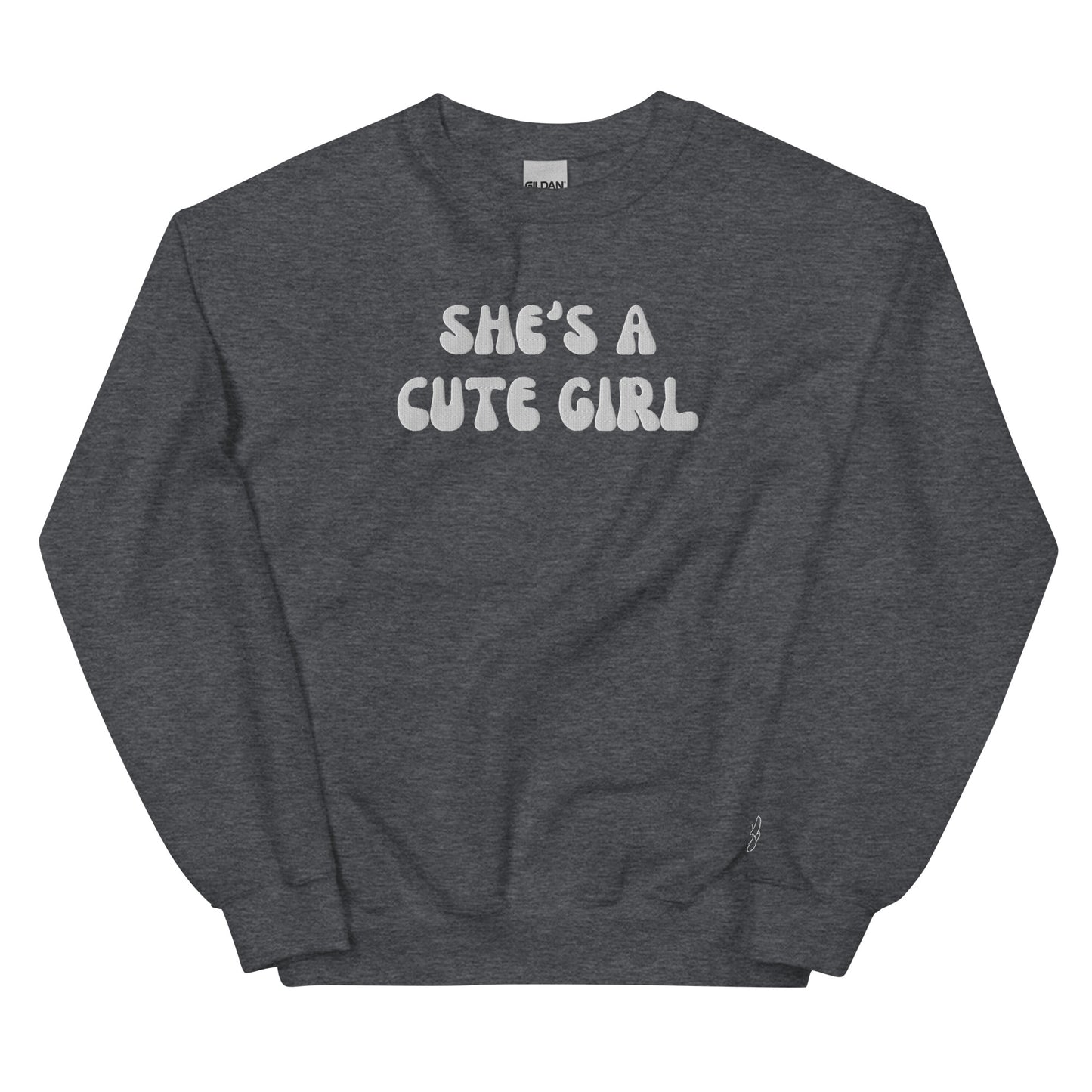 “She’s A Cute Girl” Unisex Sweatshirt