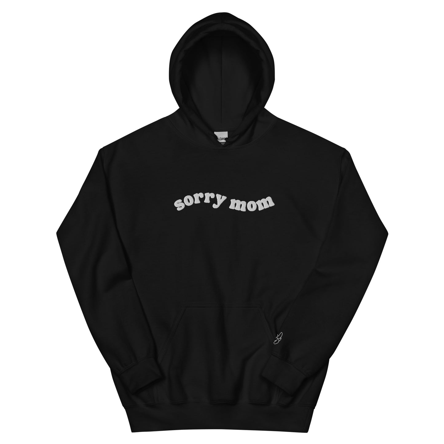 “sorry mom” Unisex Hoodie