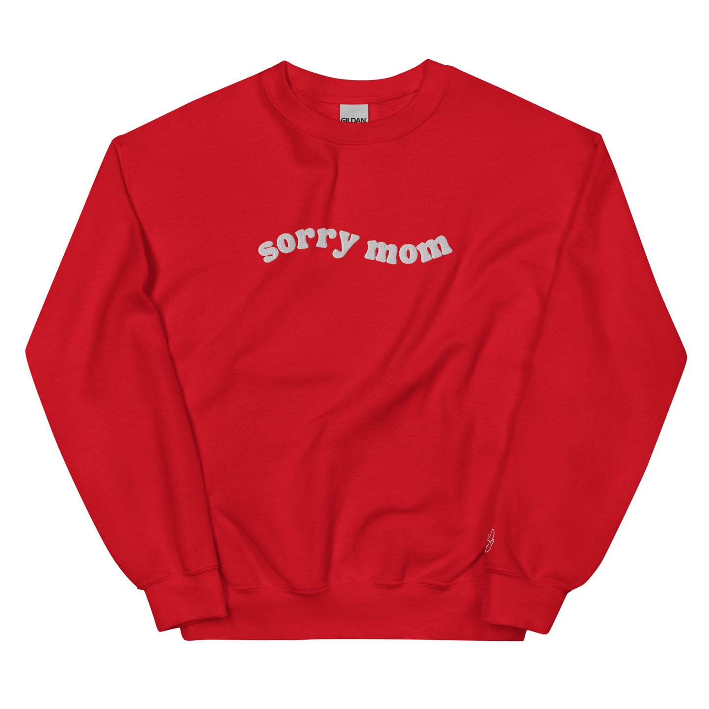 "sorry mom" Unisex Sweatshirt