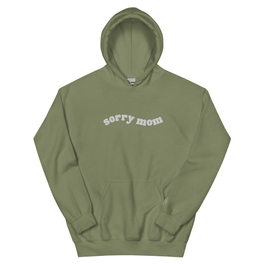 “sorry mom” Unisex Hoodie